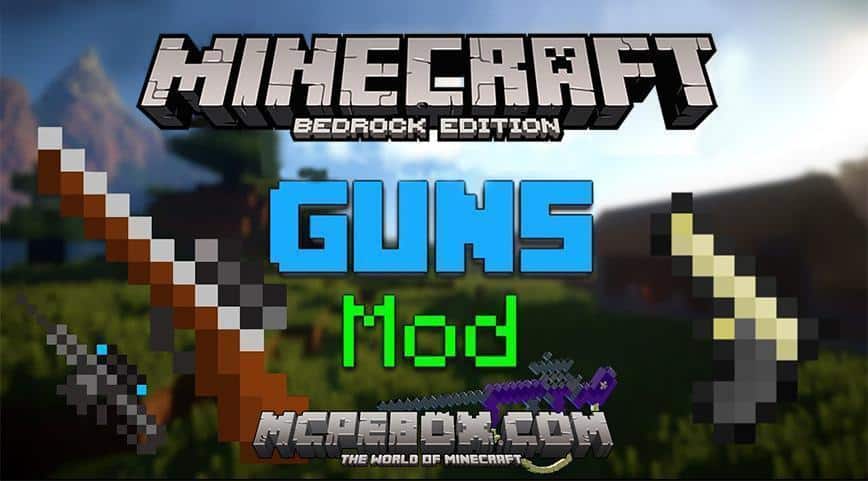 Best Gun Mods For Minecraft PE