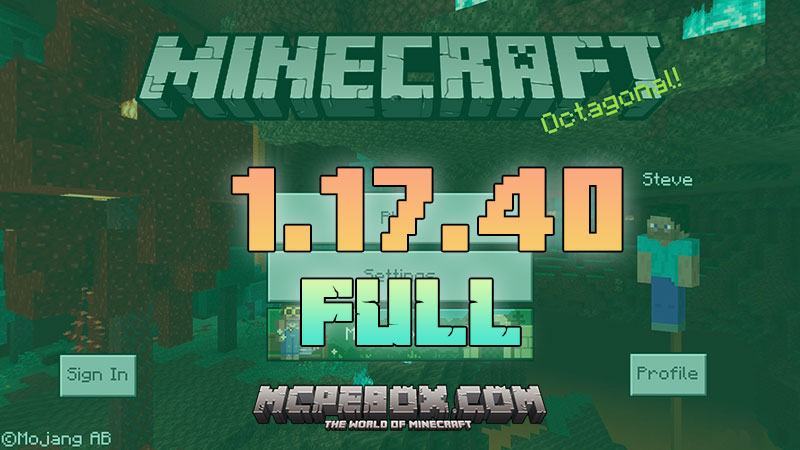 Download minecraft version 1.17.40 apk