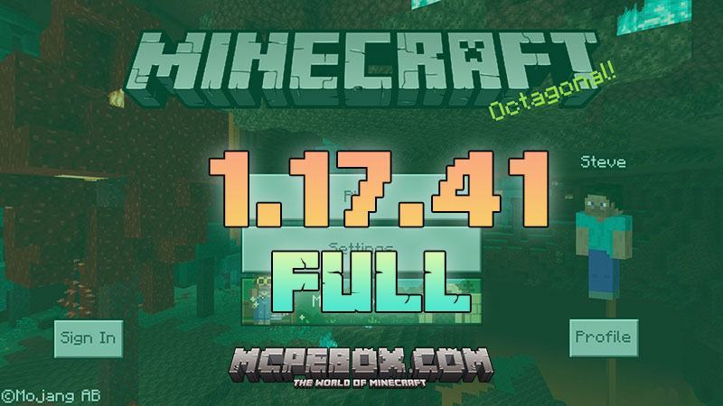 minecraft pe 1 17 41 apk download full
