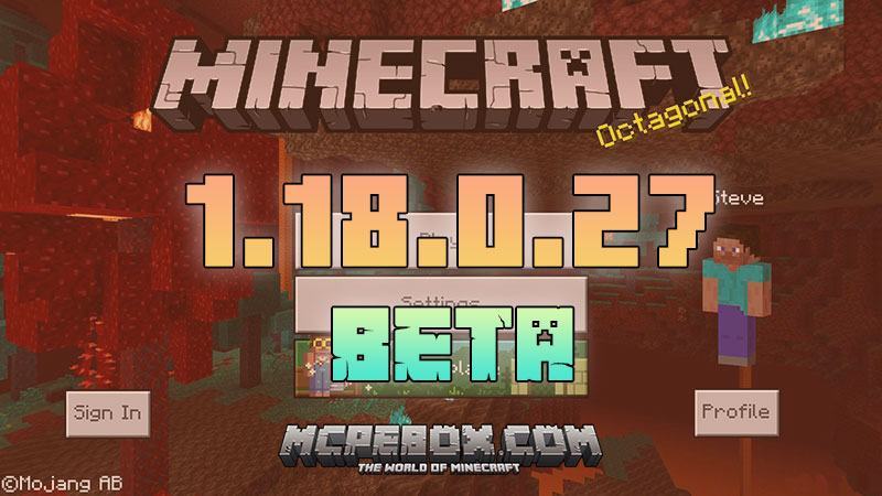 Minecraft 1 18 0 27 Apk Download BETA